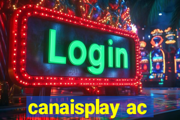 canaisplay ac